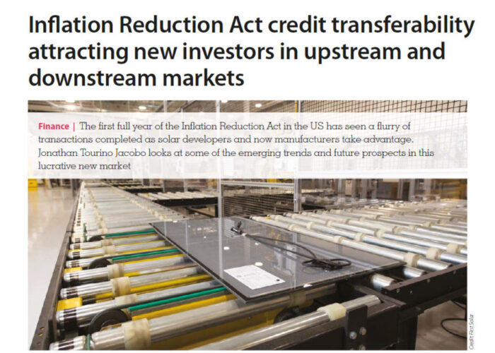 Inflation Reduction Act credit transferability attracting new investors in upstream and downstream markets